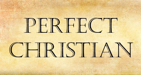 Perfect Christian